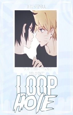 Loophole [sasunaru]