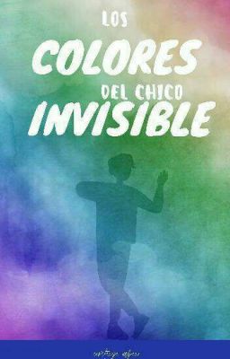 Los colores del chico invisible