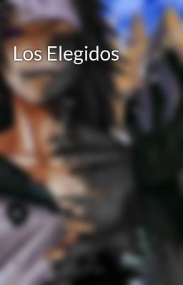 Los Elegidos