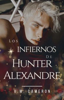 Los infiernos de Hunter Alexandre.  [Fantasía/Romance].