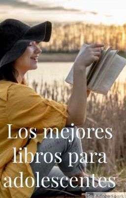 Los mejores libros para adolescentes( y preadolescentes)