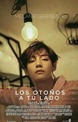 LOS OTOÑOS A TU LADO [Vhope] - #KpopAwardsWattpad