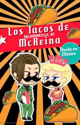 ✨🌮 Los Tacos De McReina 🌮✨