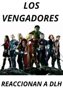 Los Vengadores reaccionan a...Destripando la Historia