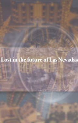 Lost in the future of Las Nevadas