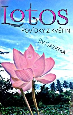 Lotos-Povídky z květin