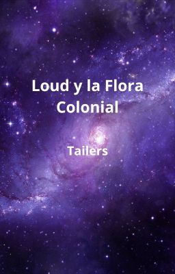 Loud y la Flota Colonial (Trailers)