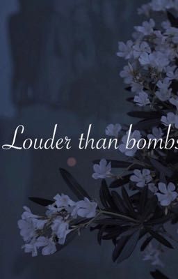 Louder than bombs 