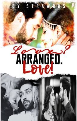 Love? Arranged. Love!