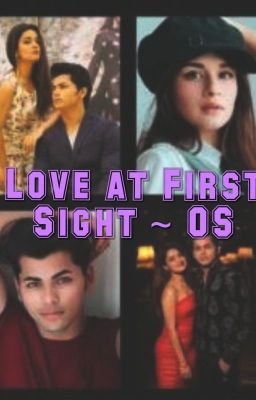 Love at First Sight ~ OS |✔️