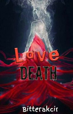 Love, Death