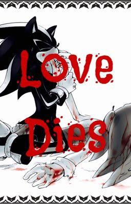 Love Dies (sonadow)