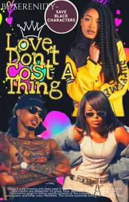 Love Don't Cost A Thing || Keke x August x Aaliyah (Completed)