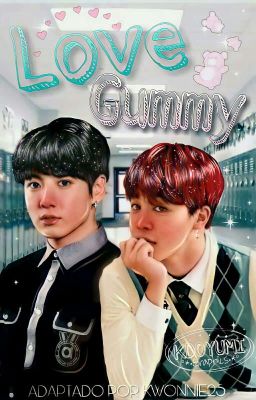 Love Gummy 「Adap.」(Jikook)