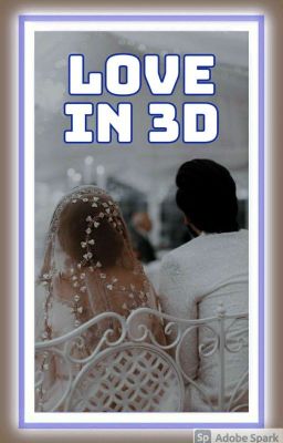 Love In 3D ✔️