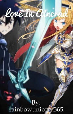 Love In Aincrad (Kirito x Reader)