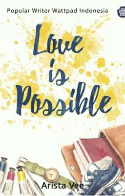 Love is Possible