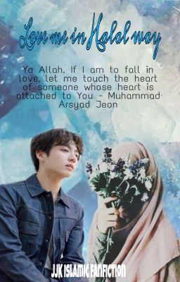 Love Me In Halal Way (JJK Islamic Fanfiction)