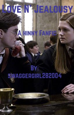 Love N' Jealousy: A Hinny Fanfic (ON HOLD)