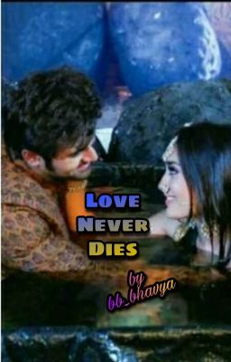 Love Never Dies-Naagin Story❤️❤️