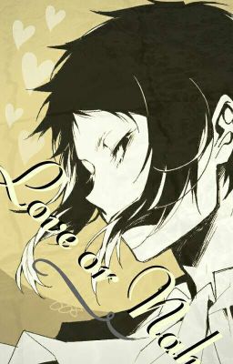 Love or Nah (Akutagawa x reader)