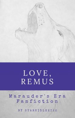 Love, Remus (Young!Remus x reader)