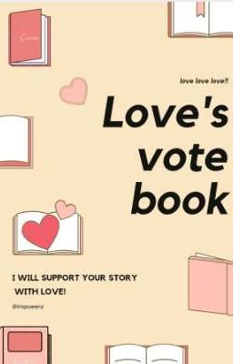 Love's vote book (OPEN)