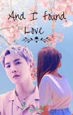 Love Series #3: And I Found Love | Jung Hoseok