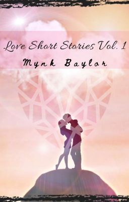 Love Short Stories | Vol. 1