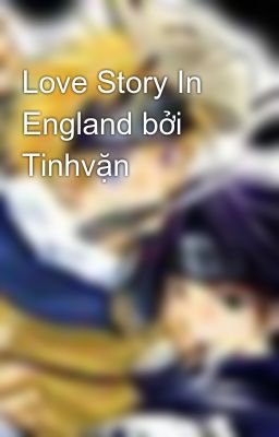Love Story In England bởi Tinhvặn