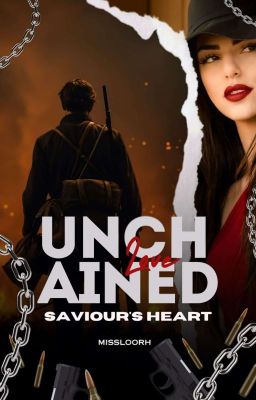 Love Unchained (Saviour's Heart Series #1)