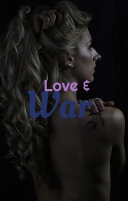 Love & War