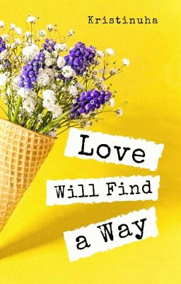 Love Will Find A Way 