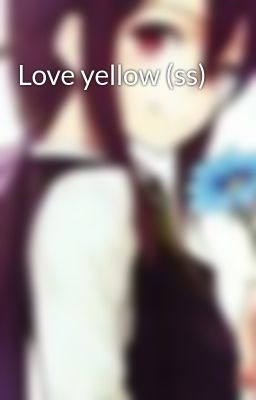 Love yellow (ss)