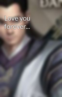 Love you forever...