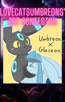 LoveCatsUmbreons Drawing Contests!