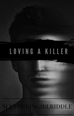 Loving A Killer