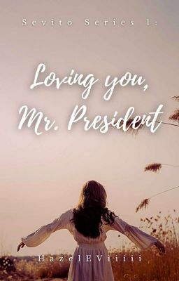  Loving You Mr. President [EDITING]