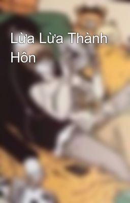 Lừa Lừa Thành Hôn