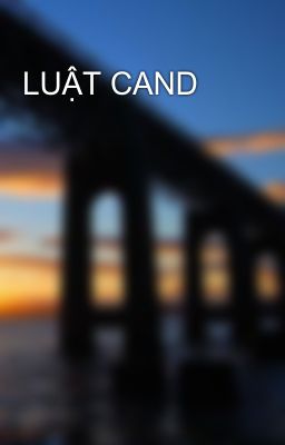 LUẬT CAND