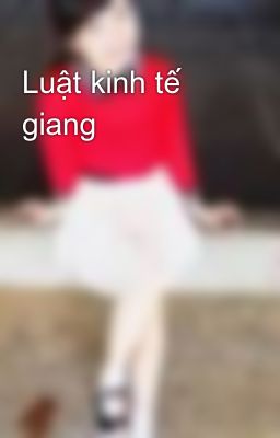 Luật kinh tế giang