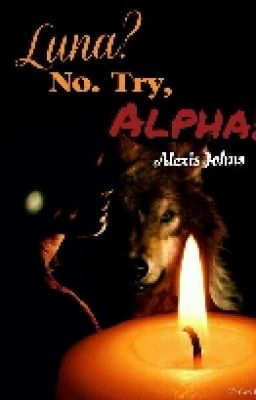 Luna? No! Try Alpha! ;-)