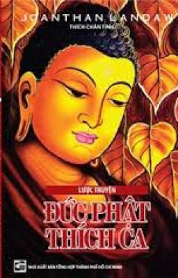 Lược truyện Đức Phật Thích Ca