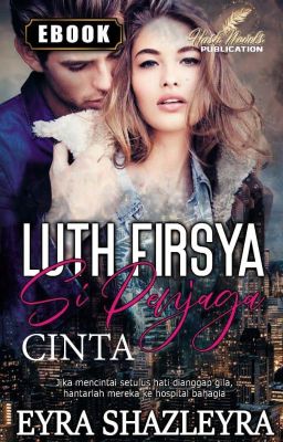 LUTHFISYA : SI PENJAGA CINTA || Ready File || HASH NOVEL PUBLICATION