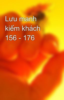 Lưu manh kiếm khách 156 - 176