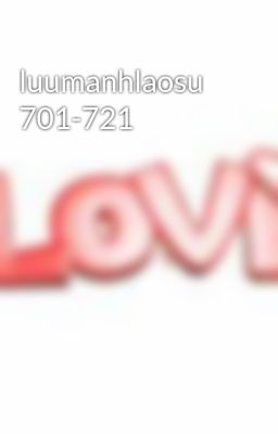 luumanhlaosu 701-721