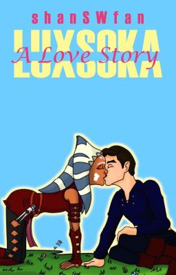 Luxsoka: A Love Story