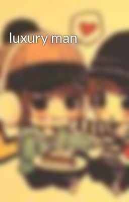 luxury man