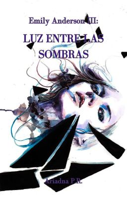 Luz entre las sombras (Emily Anderson, #3)