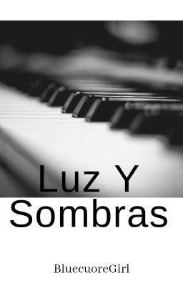 Luz y Sombras